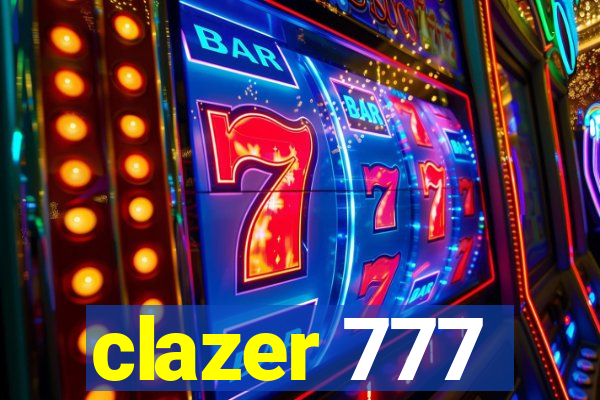 clazer 777